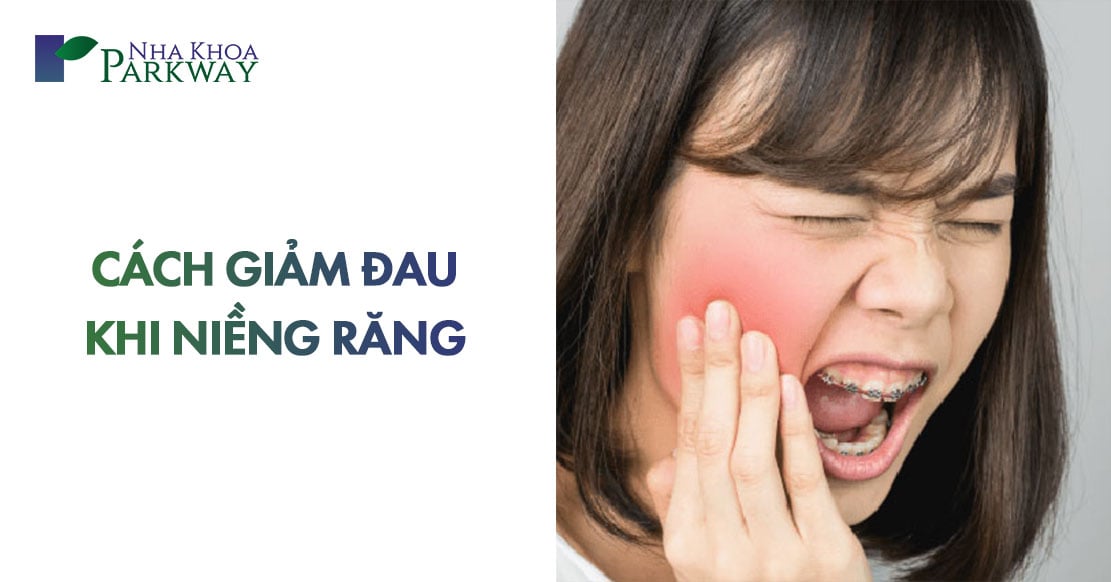 cách giảm đau khi niềng răng