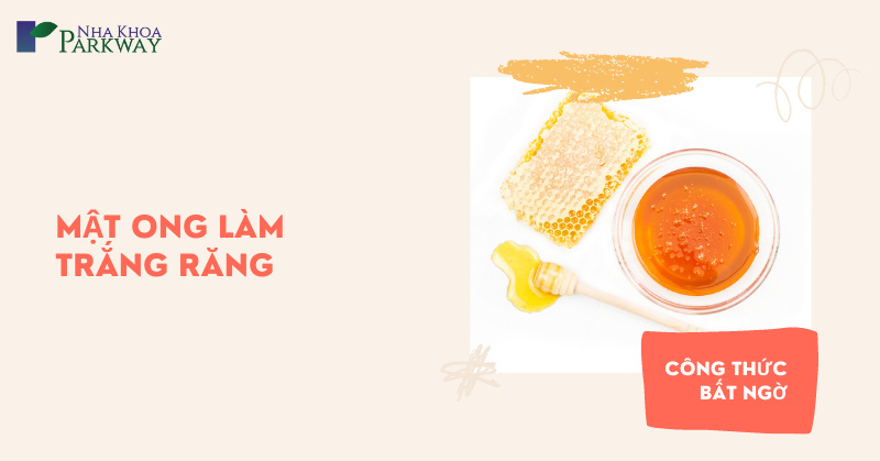 cách làm trắng răng bằng mật ong