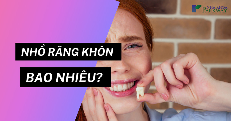 nhổ răng khôn mọc lệch giá bao nhiêu tiền