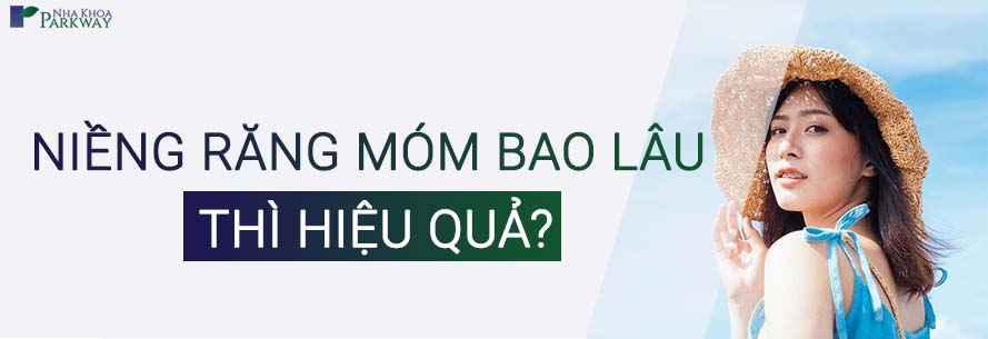 niềng răng móm bao lâu thì hiệu quả